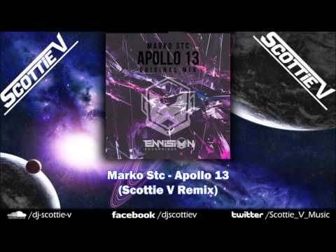 Marko Stc - Apollo 13 (Scottie V Remix)