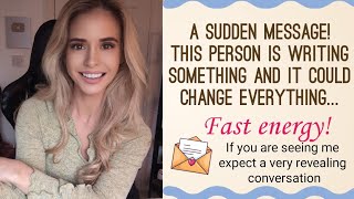 A sudden message is coming from them. Here’s what you must know… 🔮✨💌