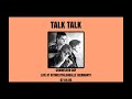 Talk Talk - Chameleon Day (LIVE At Ostwestfalenhalle, Germany 07.04.85)