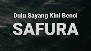 Download lagu Safura - Dulu Sayang Kini Benci (JOOX) mp3 Download lagu Safura - Dulu Sayang Kini Benci (JOOX) mp3