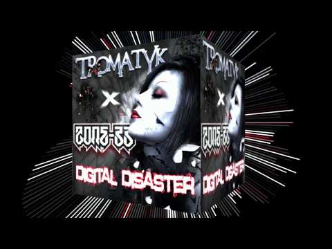 Zone 33 Vs Tromatyk - Digital Disaster