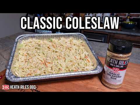 Easy Classic Coleslaw | Heath Riles BBQ