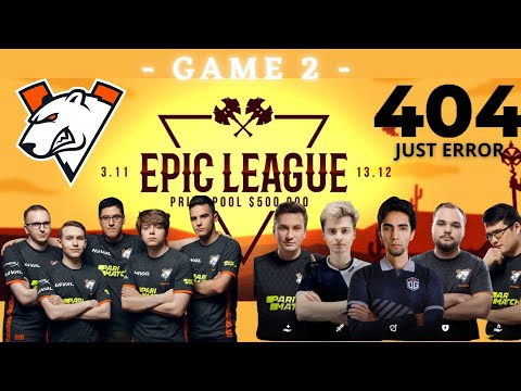 Virtus Pro vs Just Error - Epic League 2020 Game 2 - Dota 2 Highlights