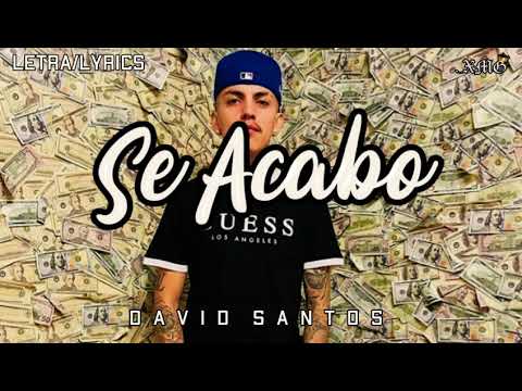 (LETRA) Se Acabo ❌ David Santos