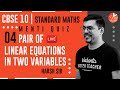 Pair Of Linear Equations In Two Variable L 4 Doubt Menti CBSE 10 Math Standard Math Vedantu