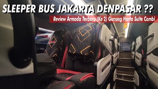Download lagu Sleeper Bus Jakarta Denpasar? Review Armada Gunung Harta Suite Combi Terbaru mp3