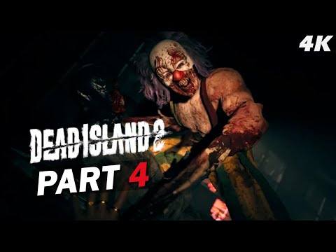 DEAD ISLAND 2 Walkthrough Gameplay Part 4