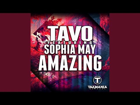 Amazing feat. Sophia May (Extended Mix)