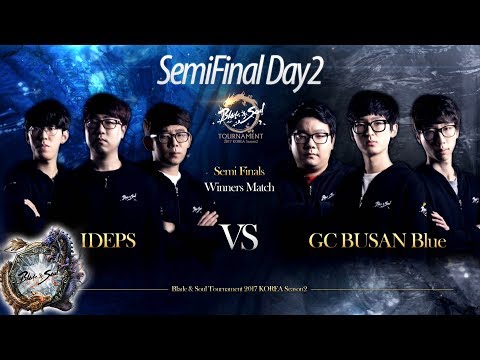 [ENG][2017.06.11] IDEPS vs. GC BUSAN Blue SF Day2 1- Blade & Soul Tournament 2017 KOREA Season2