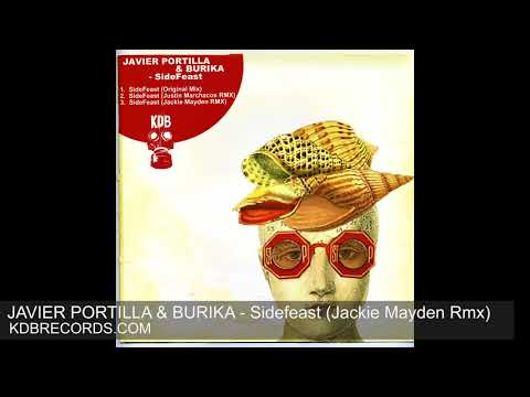 Javier Portilla & Burika  - Sidefeast (Jackie Mayden  Remix) [KDB125D]