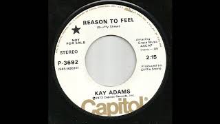 Kay Adams - Reason To Feel