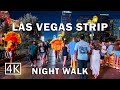 4K Las Vegas Strip Night Walking Tour