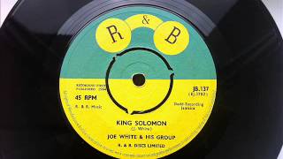 JOE WHITE & HIS GROUP   KING SOLOMON