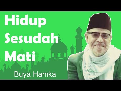 Ceramah Buya Hamka - Hidup Sesudah Mati