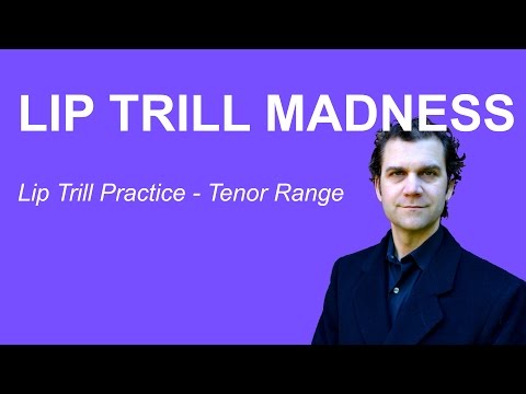 Lip Trill Practice Video - Tenor Range