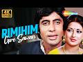 Rimjhim Gire Sawan Male 4K Song Manzil 1979 Amitabh Bachchan Kishore Kumar