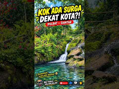 YouTube · bg torus jalanjalan — Temukan keindahan tersembunyi di Pemandian Alam Pulau Batu (PULBAT), Siantar! Hanya 8 me...