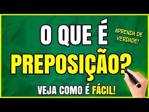 PREPOSIÇÃO: O que é Preposição? Aprenda As Classificações! (RÁPIDO E FÁCIL)
