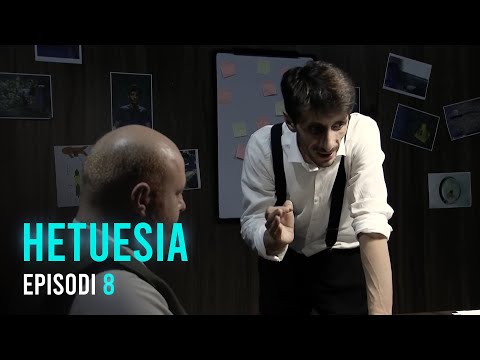 Seriali HETUESIA - Episodi 8