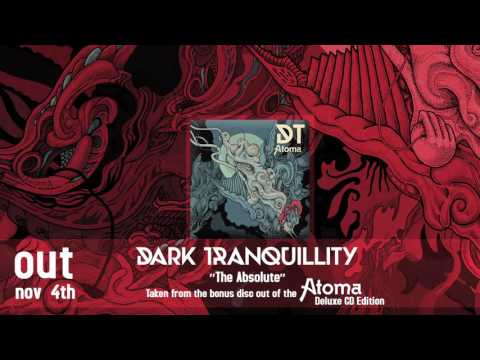 DARK TRANQUILLITY - The Absolute / Time Out of Place (Medley)