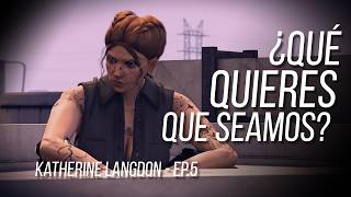 Nexend RP || Katherine Langdon - EP.5 - ¿Qué quieres que seamos?