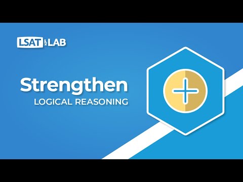Strengthen | LSAT Logical Reasoning