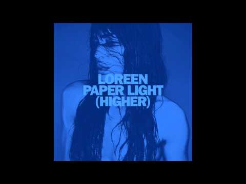 Loreen - Paper Light (Higher) [Official Audio]