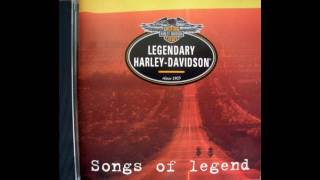 Harley Davidson - Songs of Legend (ROAD SONGS)