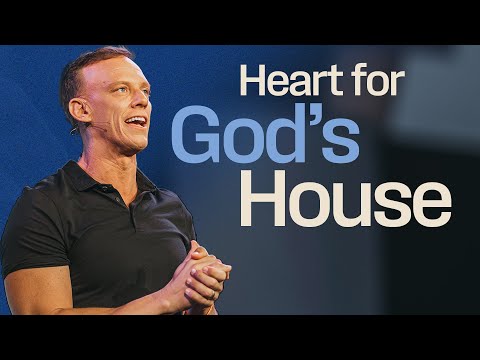 A Heart for God’s House | Aaron Burke Sermon