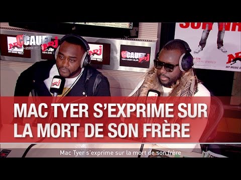 Mac Tyer s'exprime sur la mort de son frère - C'Cauet sur NRJ