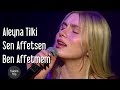 Taksim Trio & Aleyna Tilki - Sen Affetsen Ben Affetmem