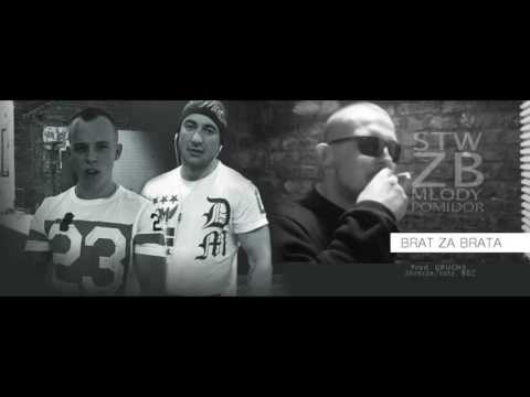 POMIDOR/MLODY ZB/ STW- BRAT ZA BRATA PROD.GRUCHA SKRECZE /CUTY.BDZ