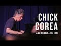 Chick Corea: Vigilette | JAZZ NIGHT IN AMERICA