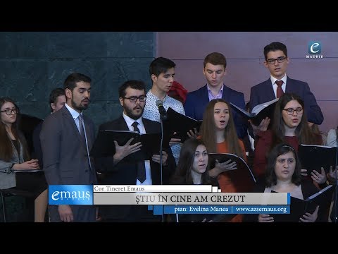Cor Tienert Emaus - Știu în cine am crezut