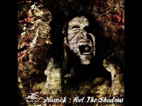 Numek - Feel The Shadow (Official)