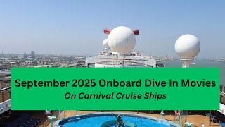 Carnival Cruise September 2025 Onboard Dive In Movies!