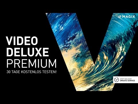 MAGIX Video deluxe Premium – Für anspruchsvolle Videoproduktionen