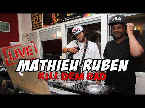 Mathieu Ruben - Kill Dem Bad  [LIVE RADIO] @ Shake the town (17/07/2018)