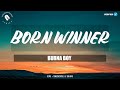 Burna Boy - Born Winner Lyrics (Video)