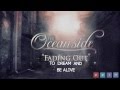 The Oceanside - Fading Out 