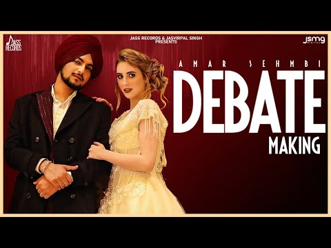 Debate (Making) Amar Sehmbi | Gur Sidhu | Punjabi Songs 2020 | Jass Records