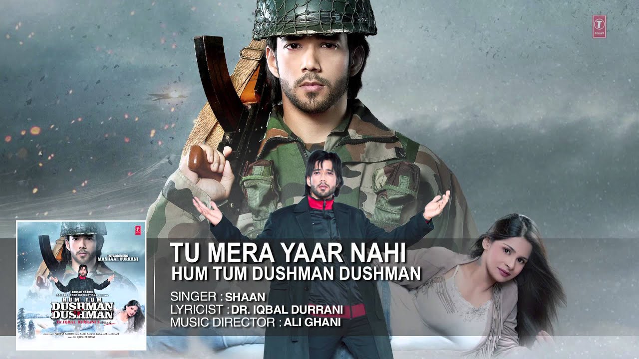 Tu Mera Yaar Nahi Lyrics  | Hum Tum Dushman Dushman | Mukesh Rishi, Mashal Durrani | Shaan | Ali Ghani