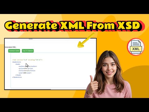 How To Generate XML From XSD | Step-By-Step Tutorial (2025)