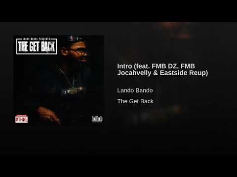 Lando Bando - Intro feat  FMB DZ, FMB Jocahvelly  Eastside Reup