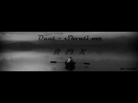 DAUT - SHVATI (RMX)
