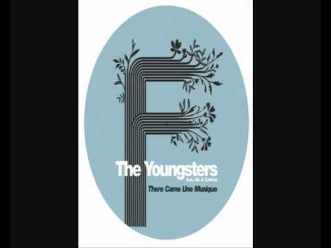 The Youngsters - There Came Une Musique