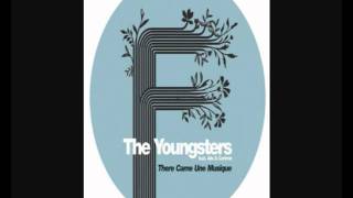 The Youngsters - There Came Une Musique