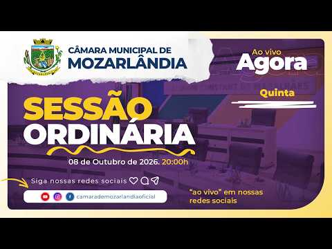 🔴 AO VIVO | Sessão Ordinária | Câmara Municipal de Mozarlândia | Outubro | 08.10.26