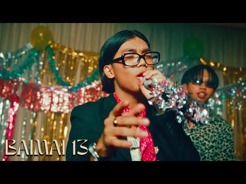 BAIMAI 13 Ft. ‪CHXID‬! - DEK HIPHOP (Official MV)