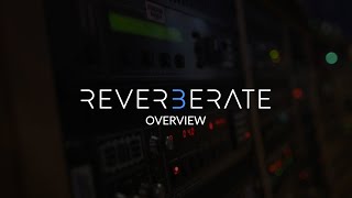 Video thumbnail for Reverberate 3 - Overview by LiquidSonics